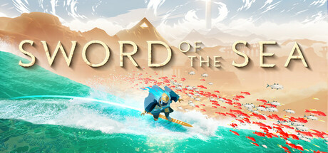 《海之剑(Sword Of The Sea)》Build19645438官方中文版[俄网Portable 2025.08.20更新6.76G] 休闲解谜-第1张