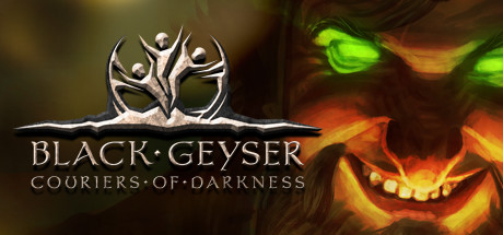 《黑色间歇泉-黑暗的使者(Black Geyser Couriers Of Darkness)》V1.2.67(84831)官方中文版[俄网GOG 2025.09.09更新21.92G] 角色扮演-第1张