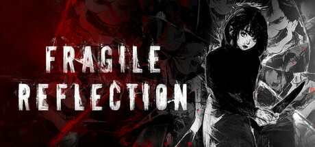 《脆弱的反思(Fragile Reflection)》V1.0.2官方中文版[俄网Пиратка 2025.09.12更新7.58G] 恐怖游戏-第1张