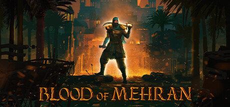 《梅赫兰之血(Blood Of Mehran)》V1.0.16.34cdf77(Build20101481)官方中文版[俄网Portable 2025.10.07更新34.72G] 动作游戏-第1张