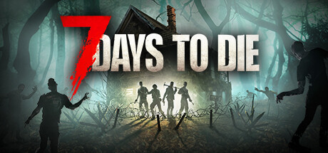 七日杀 7 Days To Die 免安装绿色中文版 (v2.4.b5) 冒险游戏-第1张