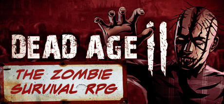 《尸变纪元2丧尸生存RPG(Dead Age 2 The Zombie Survival RPG)》V1.118.Fix(85646)官方中文版[俄网GOG 2025.10.13更新6.87G] 冒险游戏-第1张