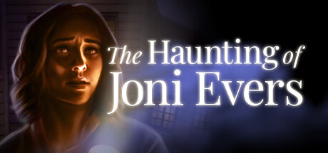 《乔尼·埃弗斯的困扰(The Haunting Of Joni Evers)》V1.0.4官方版[俄网FitGirl 2025.10.31更新7G] 休闲解谜-第1张