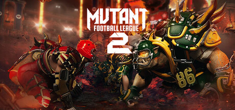 《异形橄榄球联盟2(Mutant Football League 2)》V1.0(Build21105156)官方版[俄网Пиратка 2025.12.12更新5.84G] 体育竞技-第1张