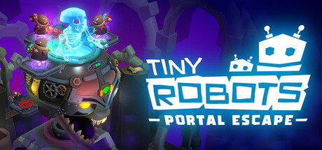 《小小机器人：传送门逃脱（Tiny Robots: Portal Escape）》官方中文 TENOKE镜像版[CN/TW/EN/JP] 冒险游戏-第1张