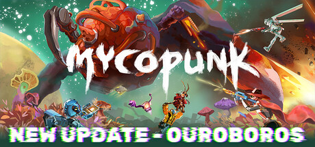 《Mycopunk（Mycopunk）》官方中文 Early Access P2P硬盘版[CN/TW/EN/JP] 冒险游戏-第1张