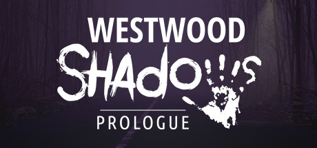 《韦斯特伍德暗影(Westwood Shadow)》Build9541089官方版[俄网Пиратка 2026.02.11更新8.4G] 动作游戏-第1张