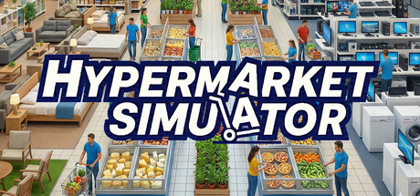 《超级市场模拟器抢先版(Hypermarket Simulator)》V00.02.013(Build21530802)官方版[俄网Пиратка 2026.02.02更新7G] 模拟经营-第1张