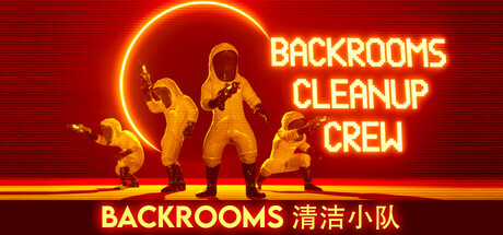 《后室清洁小队(Backrooms Cleanup Crew)》Build20042025官方中文版[俄网portable 2026.03.20更新6.9G] 动作游戏-第1张