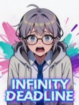 无限截止日 INFINITY DEADLINE Build.22450471 简体中文版 角色扮演-第1张
