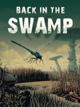 重返沼泽 Back in the Swamp 简体中文版  Build22649728 休闲解谜-第1张