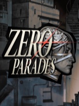 归零巡礼:亡谍镇魂曲 ZERO PARADES 免安装绿色版 动作游戏-第1张